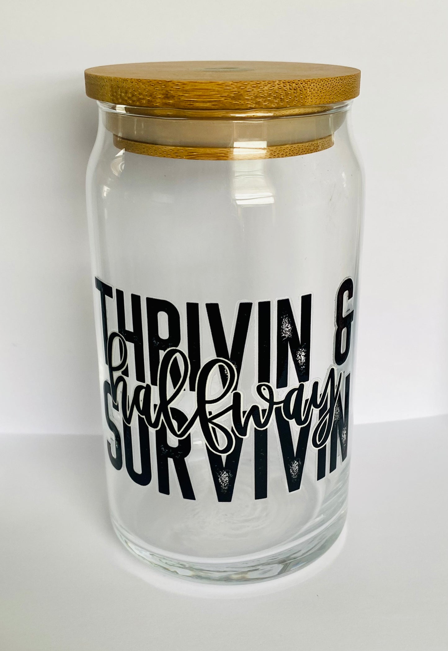 Thrivin & Halfway Survivin Cup